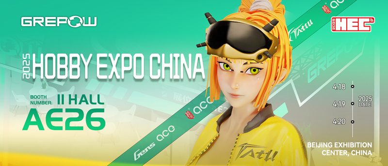 Join Grepow at the 23rd HOBBY EXPO CHINA